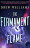 The Firmament of Flame